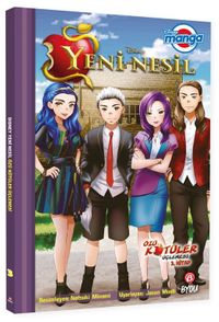 Disney Manga / Yeni Nesil - Özü Kötüler Üçlemesi (3. Kitap)