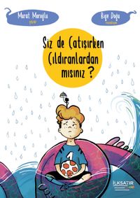 Siz de Çatışırken Çıldıranlardan mısınız? 