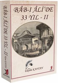 Bab-ı Ali’de 33 Yıl 2