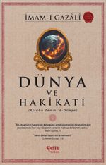 Dünya ve Hakikati (Kitabu Zemmi'd-Dünya)