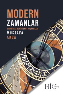 Modern Zamanlar & Modernleşmenin Temel Kavramları