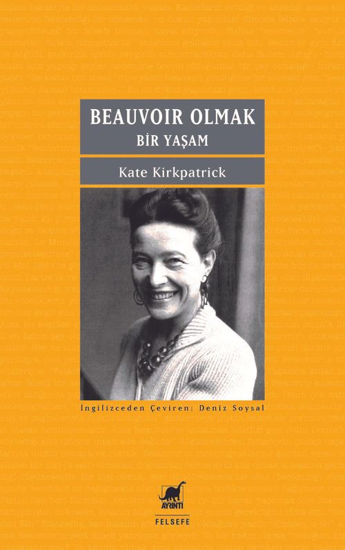 Beauvoir Olmak: Bir Yaşam