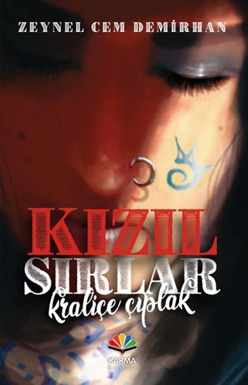 Kızıl Sırlar & Kraliçe Çıplak