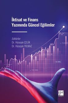 İktisat ve Finans Yazınında Güncel Eğilimler  