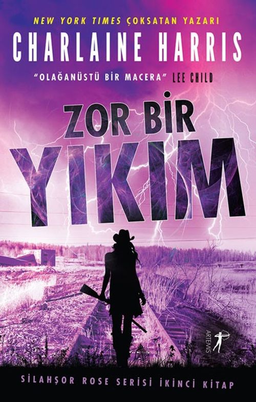 Zor Bir  Yıkım / Silahşor Rose Serisi 2