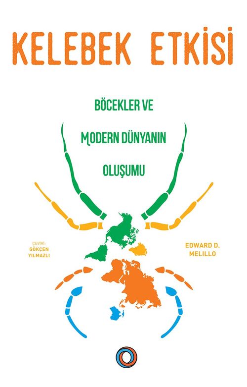 Kelebek Etkisi Böcekler ve Modern Dünyanın Oluşumu