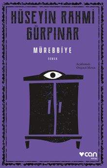 Mürebbiye (Açıklamalı Orijinal Metin)