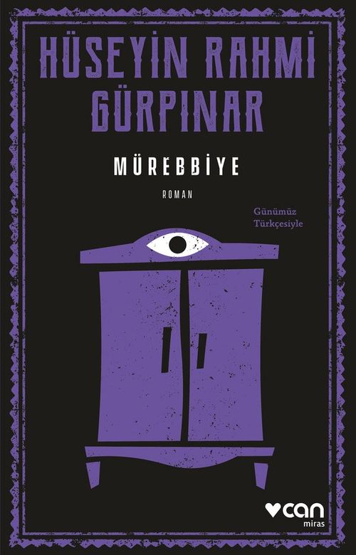 Mürebbiye (Günümüz Türkçesiyle)