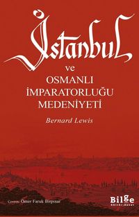 İstanbul ve Osmanlı İmparatorluğu Medeniyeti