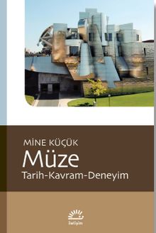 Müze & Tarih-Kavram-Deneyim