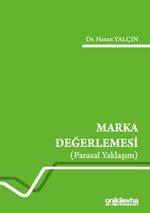 Marka Değerlemesi (Parasal Yaklaşım)