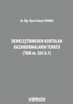 Denkleştirmeden Kurtulan Kazandırmaların Tenkisi (TMK m. 565 b.1)