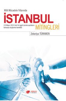 Milli Mücadele Yıllarında İstanbul Mitingleri