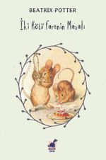 İki Kötü Farenin Masalı