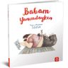 Babam Yanımdayken
