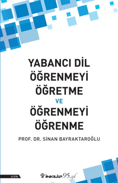 Yabancı Dil Öğrenmeyi Öğretme ve Öğrenmeyi Öğrenme