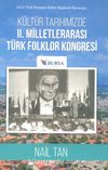 Kültür Tarihimizde II. Milletlerarası Türk Folklor Kongresi