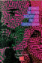 Aramızı Ne Lenin Bozabilir Ne De Lady Gaga