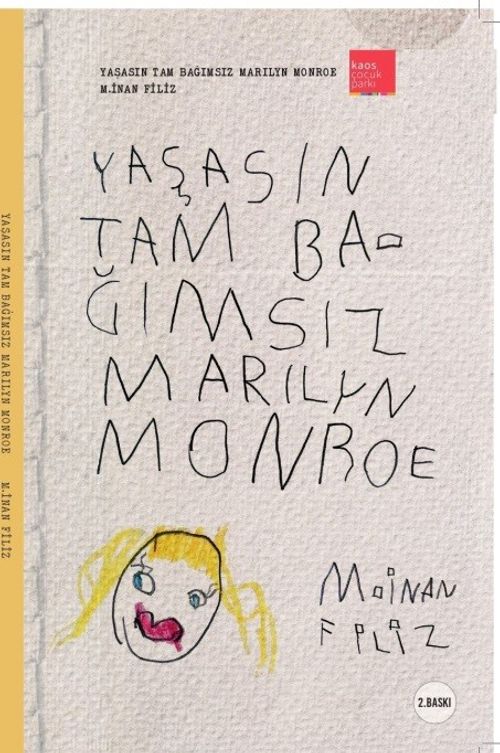 Yaşasın Tam Bağımsız Marilyn Monroe