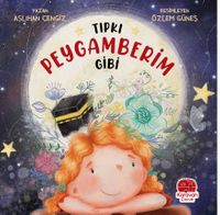 Tıpkı Peygamberim Gibi