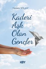 Kaderi Aşk Olan Gençler 