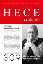 Hece Dergisi Sayı: 309  Aylık Edebiyat Dergisi - Hece Taşı: Rasim Özdenören