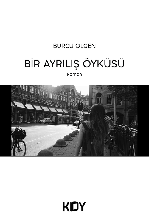 Bir Ayrılış Öyküsü