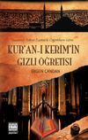 Kur'an-ı Kerim'in Gizli &Ouml;ğretisi & Tasavvufi Batıni Ezoterik &Ouml;ğretilere G&ouml;re