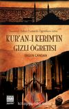 Kur'an-ı Kerim'in Gizli Öğretisi & Tasavvufi Batıni Ezoterik Öğretilere Göre