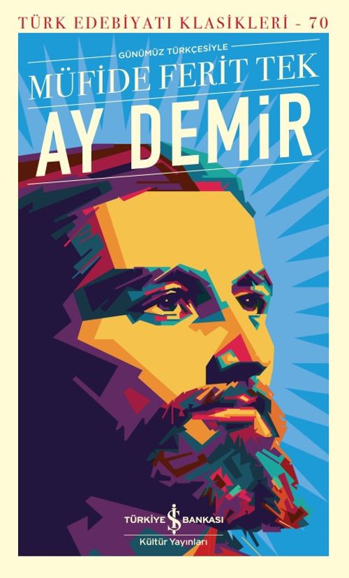 Ay Demir (Günümüz Türkçesiyle) (Karton Kapak) 