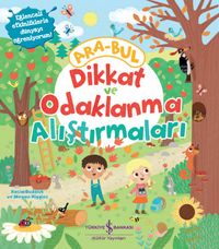 Dikkat ve Odaklanma Alıştırmaları / Ara-Bul 