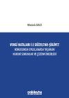 Vergi Hataları İle D&uuml;zeltme - Şikayet Konusunda Uygulamada Yaşanan Hukuki Sorunlar ve &Ccedil;&ouml;z&uuml;m &Ouml;nerileri