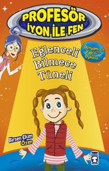 Eğlenceli Bilmece Tüneli / Profesör İyon İle Fen 2