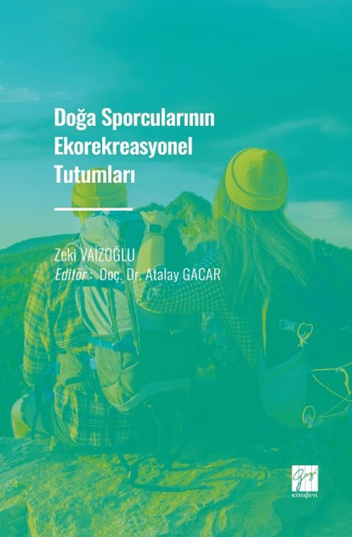 Doğa Sporcularının Ekorekreasyonel Tutumları 