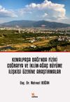 Kemalpaşa Dağı'nda Fiziki Coğrafya ve İklim-Ağa&ccedil; B&uuml;y&uuml;me İlişkisi &Uuml;zerine Araştırmalar