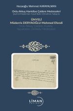 Ordu Akkuş Karakuş Hamidiye Medresesi Müderrisi Deryaoglu Mehmed Efendi'nin Dua ve Beyitler Risalesi