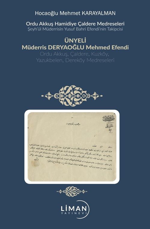 Ordu Akkuş Karakuş Hamidiye Medresesi Müderrisi Deryaoglu Mehmed Efendi'nin Dua ve Beyitler Risalesi