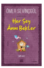 Her Şey Anını Bekler & Özel İnsanlar Arıyorum