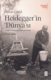 Heidegger'ın &lsquo;D&uuml;nya'sı & : Varlık ve Zaman'da D&uuml;nya Kavramı