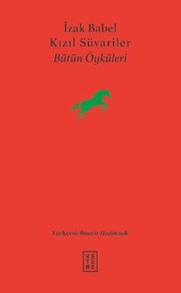 Kızıl Süvariler & Bütün Öyküleri