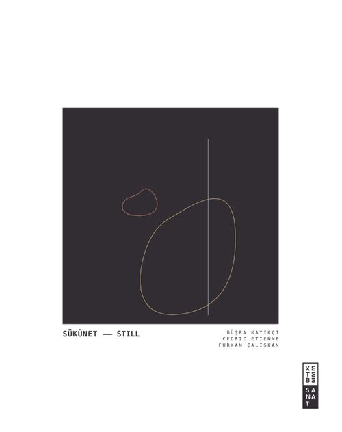 Sükûnet / Still