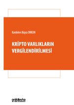 Kripto Varlıkların Vergilendirilmesi
