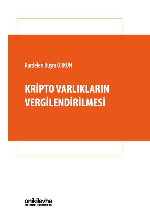 Kripto Varlıkların Vergilendirilmesi