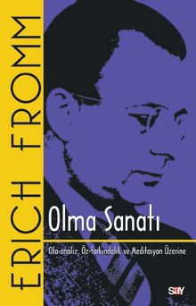 Olma Sanatı & Oto-Analiz, Öz-Farkındalık ve Meditasyon Üzerine