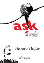 Aşk & An Meselesi