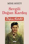 Sevgili Doğan Kardeş