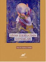Divan Edebiyatının Kaynakları