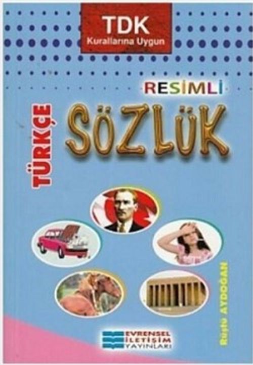 İlköğretim Resimli Türkçe Sözlük & TDK Kurallarına Uygun