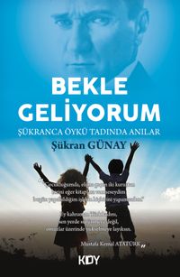 Bekle Geliyorum