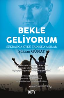Bekle Geliyorum